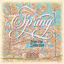 Sasse Museum of Art: Spring from the Collection
